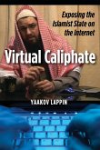 Virtual Caliphate: Exposing the Islamist State on the Internet