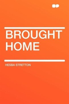Brought Home - Stretton, Hesba