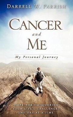 Cancer and Me - Parrish, Darrell W.