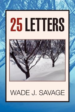 25 Letters - Savage, Wade J.