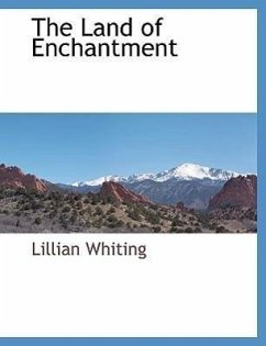 The Land of Enchantment - Whiting, Lillian