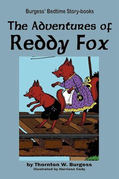 The Adventures of Reddy Fox - Burgess, Thornton W.