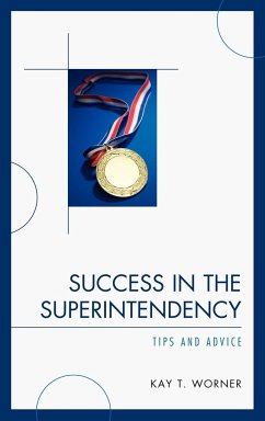 Success in the Superintendency - Worner, Kay T.