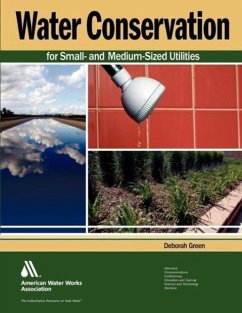 Water Conservation for Small- And Medium-Sized Utilities - Green, Deborah