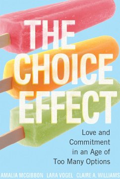 The Choice Effect - Mcgibbon, Amalia; Vogel, Lara; Williams, Claire a