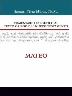 Comentario Exegético Al Texto Griego del Nuevo Testamento: Mateo - Zondervan