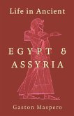 Life in Ancient Egypt and Assyria