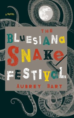 The Bluesiana Snake Festival - Bart, Aubrey