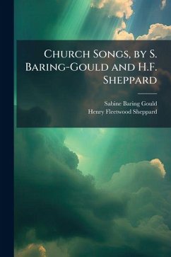 Cover Church Songs, by S. Baring-Gould and H.F. Sheppard