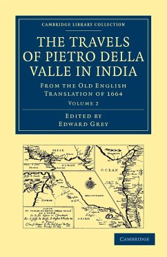 Travels of Pietro Della Valle in India - Della Valle, Pietro; Pietro, Della Valle