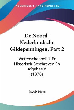 De Noord-Nederlandsche Gildepenningen, Part 2 - Dirks, Jacob