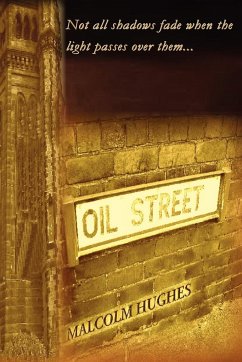 Oil Street - Hughes, Malcolm