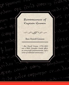 Reminiscences of Captain Gronow - Gronow, Rees Howell