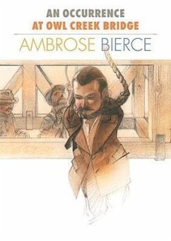 An Occurrence at Owl Creek Bridge - Bierce, Ambrose