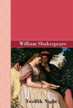 Twelfth Night - Shakespeare, William