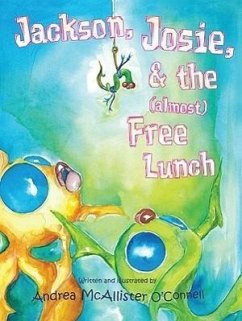 Jackson, Josie, & the (Almost) Free Lunch - O'Connell, Andrea McAllister