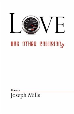 Love and Other Collisions - Mills, Joseph