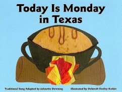 Today Is Monday in Texas - Downing, Johnette