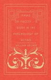 Masks Or Faces? - A Study In The Psychology Of Acting