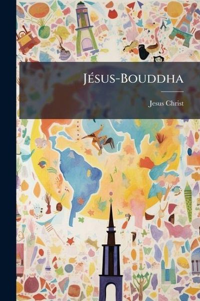 Jésus-Bouddha Jésus-Bouddha