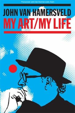 My Art, My Life - Clucas, David Lynn; Hamersveld, John van