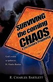 SURVIVING the coming CHAOS
