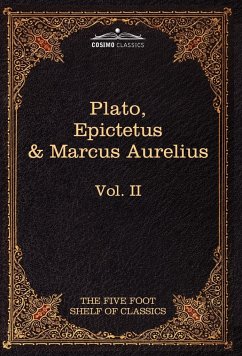 The Apology, Phaedo and Crito by Plato; The Golden Sayings by Epictetus; The Meditations by Marcus Aurelius - Plato; Epictetus, M. G.