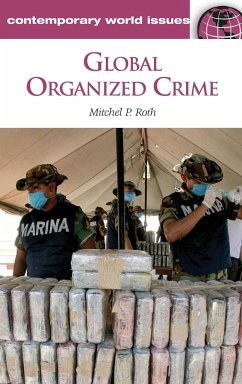 Global Organized Crime - Roth, Mitchel