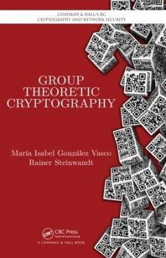 Group Theoretic Cryptography - González Vasco, Maria Isabel; Steinwandt, Rainer