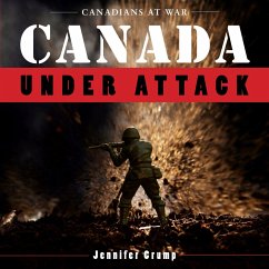 Canada Under Attack - Crump, Jennifer