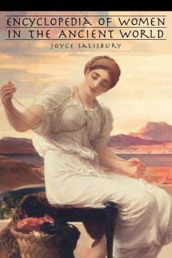 Encyclopedia of Women in the Ancient World - Salisbury, Joyce E.