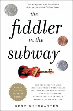 The Fiddler in the Subway - Weingarten, Gene