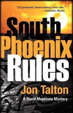 South Phoenix Rules - Talton, Jon