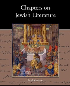 Chapters on Jewish Literature - Abrahams, Israel