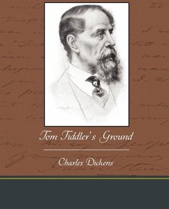 Tom Tiddler's Ground - Dickens, Charles