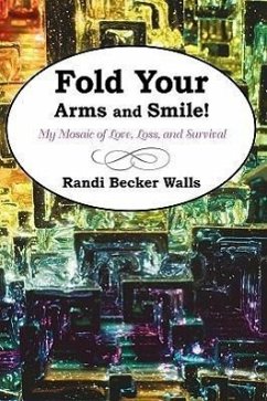 Fold Your Arms and Smile!