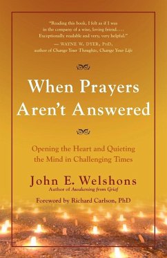 When Prayers Aren't Answered - Welshons, John E