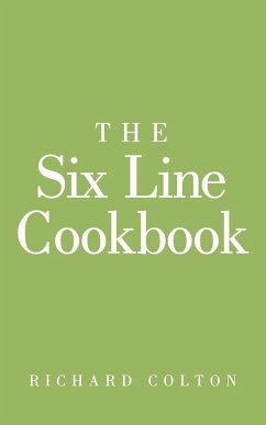 The Six Line Cookbook - Colton, Richard