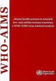 Mental Health Systems in Selected Low- And Middle-Income Countries
