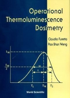 Operational Thermoluminescene Dosimetry - Furetta, Claudio; Weng, Pao-Shan