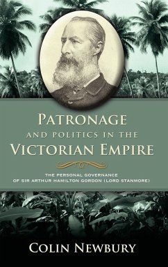 Patronage and Politics in the Victorian Empire - Newbury, C. W.; Newbury, Colin