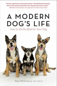 A Modern Dog's Life - McGreevy, Paul D.