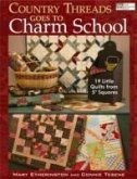 Country Threads Goes to Charm School