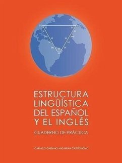 Estructura Linguistica del Espanol y El Ingles: Cuaderno de Practica - Castronovo, Brian Gariano, Carmelo