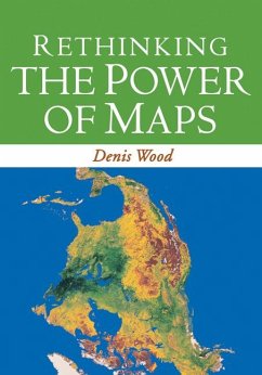 Rethinking the Power of Maps - Wood, Denis