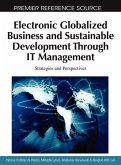 Electronic Globalized Business and Sustainable Development Through IT Management