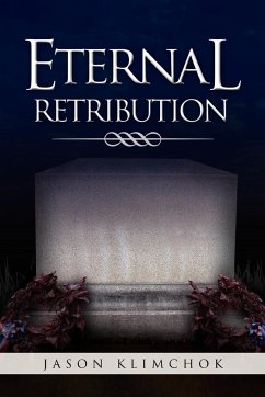 Eternal Retribution - Klimchok, Jason