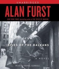 Spies of the Balkans - Furst, Alan