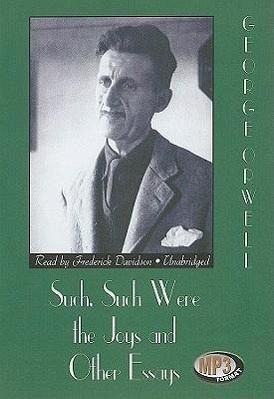 orwell and such such were joys short story analysis use gu Selected essays (se) such, such were the joys (sswtj) title date collected notes adaptation of silone's short story as a radio drama by orwell, broadcast by the bbc. orwell and such such were joys short story analysis use gu Selected essays (se) such, such were the joys (sswtj) title date collected notes adaptation of silone's short story as a radio drama by orwell, broadcast by the bbc.