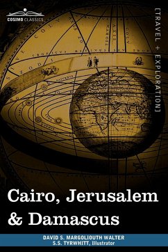 Cairo, Jerusalem & Damascus